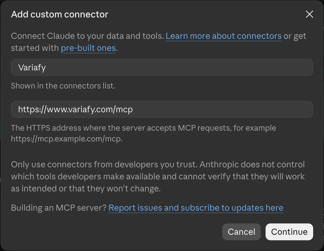 Claude’s Add custom connector dialog with the name Variafy and the MCP server URL https://www.variafy.com/mcp, a warning to use only connectors from trusted developers, and Cancel and Continue buttons